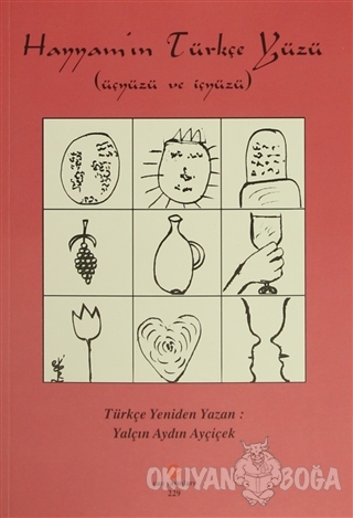 Hayyam'ın Türkçe Yüzü (Üçyüzü ve İçyüzü) - Ömer Hayyam - Can Yayınları