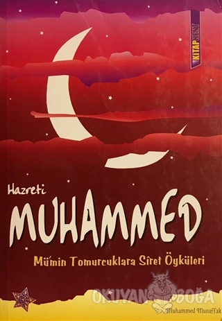 Hazreti Muhammed - Muhammed Muvaffak - Kitapkent