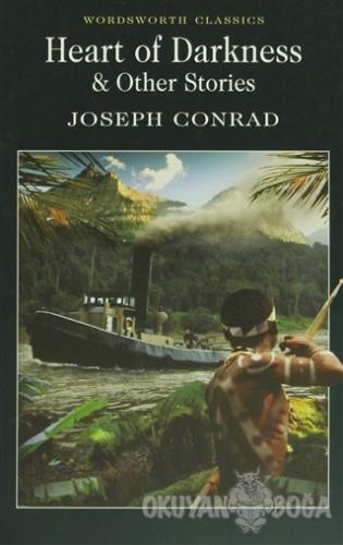 Heart of Darkness and Other Stories - Joseph Conrad - Wordsworth Class