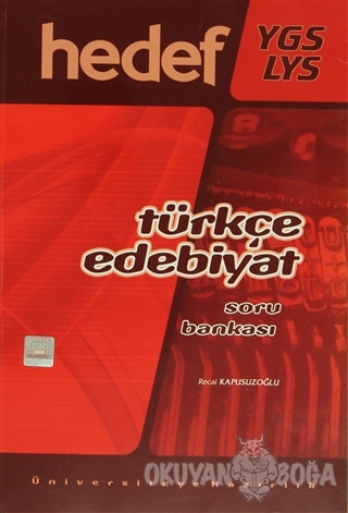 Hedef - YGS-LYS Türkçe-Edebiyat Soru Bankası - Recai Kapusuzoğlu - Hed