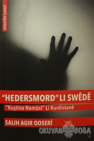 Hedersmord Li Swede - Salih Agir Qoseri - Lis Basın Yayın