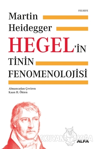 Hegel'in Tinin Fenomenolojisi (Ciltli)