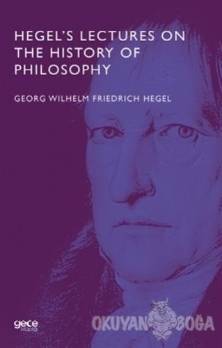 Hegel's Lectures On The History Of Philosophy - Georg Wilhelm Friedric