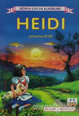 Heidi (4-5. Sınıflar İçin) - Johanna Spyri - Bilmar Yayıncılık