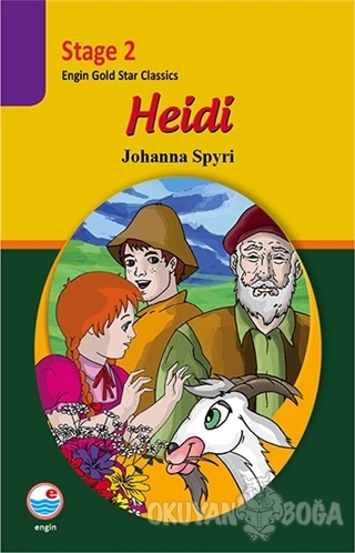 Heidi (Stage 2) CD'li - Johanna Spyri - Engin Yayınevi