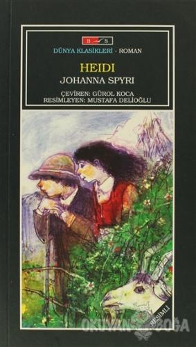 Heidi (Tam Metin) - Johanna Spyri - Bordo Siyah Yayınları
