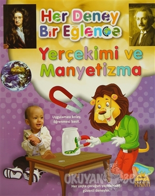 Her Deney Bir Eğlence - Yerçekimi ve Manyetizma