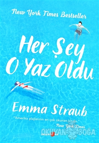 Her Şey O Yaz Oldu