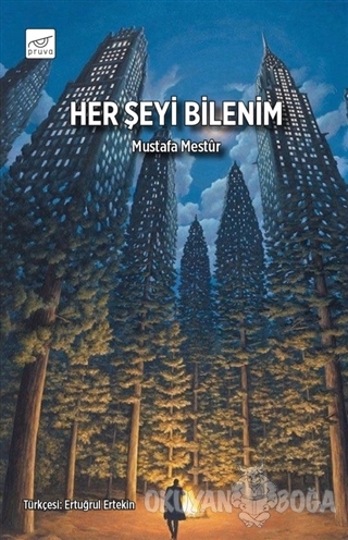 Her Şeyi Bilenim - Mustafa Mestur - Pruva