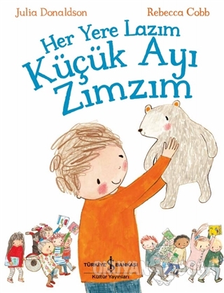 Her Yere Lazım Küçük Ayı Zımzım