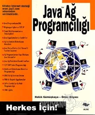 Herkes İçin Java Ağ Programcılığı - Haluk Gümüşkaya - Alfa Yayınları
