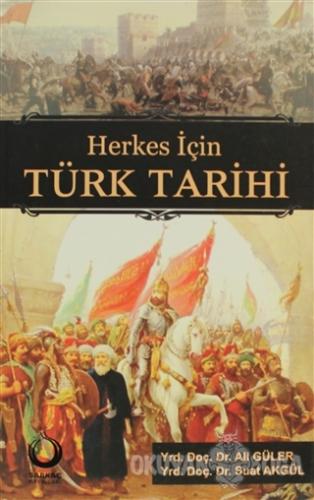 Herkes İçin Türk Tarihi - Suat Akgül - Sarkaç Yayınları