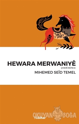 Hewara Merwaniye - Mihemed Seid Temel - Nubihar Yayınları
