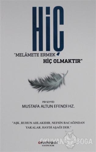 Hiç - Mustafa Altun - Okumuşlar Yayıncılık