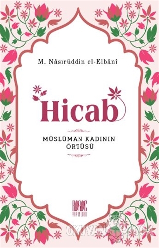 Hicab - M. Nasıruddin El-Elbani - Buruç Yayınları