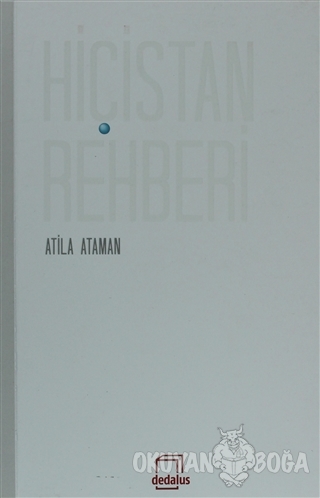 Hiçistan Rehberi (Ciltli) - Atila Ataman - Dedalus Kitap