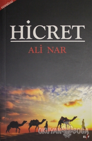 Hicret - Ali Nar - Elif Yayınları