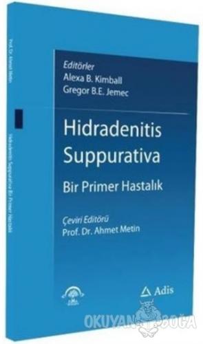 Hidradenitis Suppurativa - Bir Primer Hastalık - Alexa B. Kimball - EM