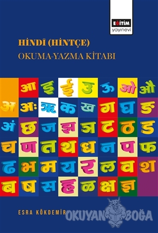 Hindi (Hintçe) Okuma-Yazma Kitabı - Esra Kökdemir - Eğitim Yayınevi - 