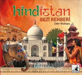 Hindistan Gezi Rehberi - Zafer Bozkaya - Okyanus Yayıncılık