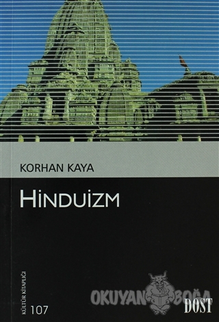 Hinduizm - Korhan Kaya - Dost Kitabevi Yayınları