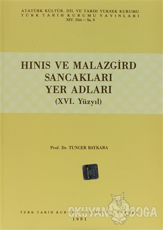 Hınıs ve Malazgird Sancakları Yer Adları (16. Yüzyıl) - Tuncer Baykara