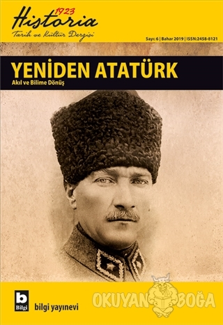 Historia 1923 Tarih ve Kültür Dergisi Sayı: 6 Bahar 2019 - Kolektif - 