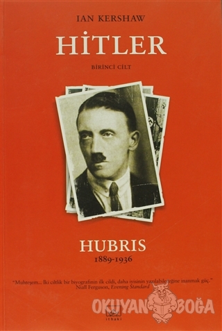 Hitler 1836-1936: Hubris 1. Cilt - Ian Kershaw - İthaki Yayınları