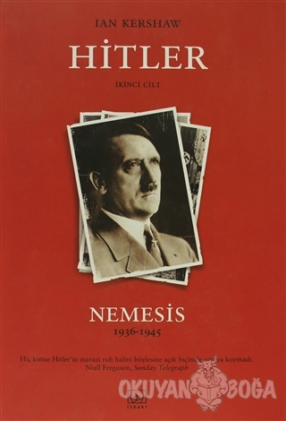 Hitler 1936-1945: Nemesis 2. Cilt (Ciltli) - Ian Kershaw - İthaki Yayı