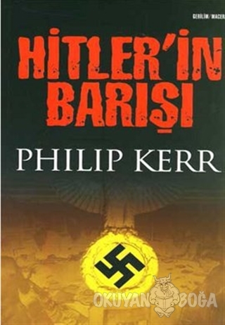 Hitler'in Barışı - Philip Kerr - Doğan Kitap