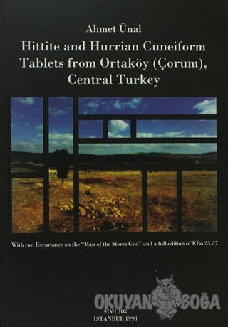Hittite and Hurrian Cuneiform Tablets From Ortaköy (Çorum), Central Tu