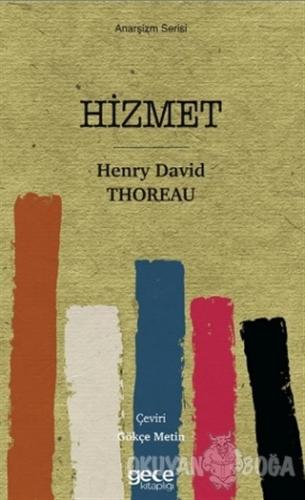 Hizmet - Henry David Thoreau - Gece Kitaplığı