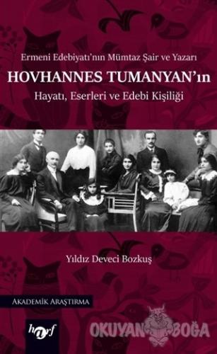 Hovhannes Tumanyan'ın Hayatı, Eserleri ve Edebi Kişiliği - Yıldız Deve