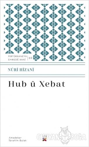 Hub u Xebat - Nuri Hizani - Lis Basın Yayın