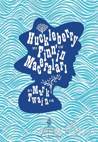 Huckleberry Finn'in Maceraları - Mark Twain - Yordam Edebiyat