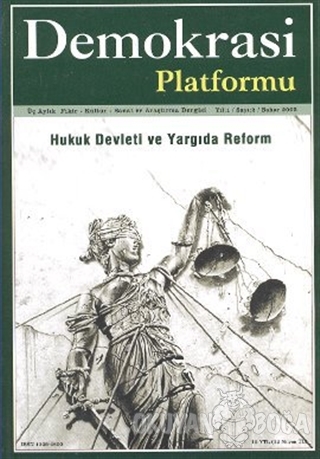Hukuk Devleti ve Yargıda Reform - Demokrasi Platformu Sayı: 2