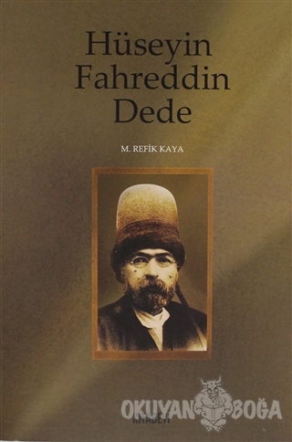 Hüseyin Fahreddin Dede - Mehmet Refik Kaya - Kitabevi Yayınları