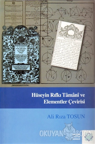 Hüseyin Rıfkı Tamani ve Elementler Çevirisi - Ali rıza Tosun - Atatürk