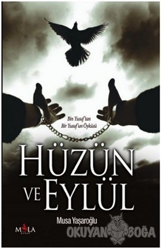 Huzun Ve Eylul Musa Yasaroglu Mola Kitap