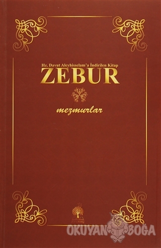 Hz. Davut Aleyhisselam'a İndirilen Kitap Zebur - Mezmurlar Kitap 1