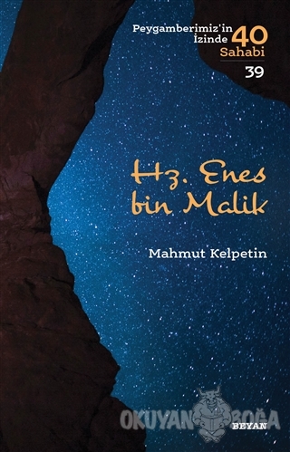 Hz. Enes bin Malik - Peygamberimiz'in İzinde 40 Sahabi/39