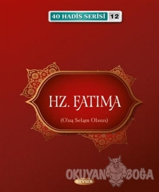 Hz. Fatıma - Musa Aydın - Kevser Yayınları