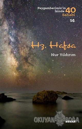 Hz. Hafsa - Peygamberimiz'in İzinde 40 Sahabi/14