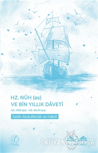 Hz. Nuh (as) ve Bin Yıllık Daveti - Salah Abdulfettah el-Halidi - Elva