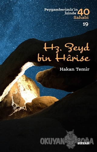 Hz. Zeyd bin Harise - Peygamberimiz'in İzinde 40 Sahabi/19