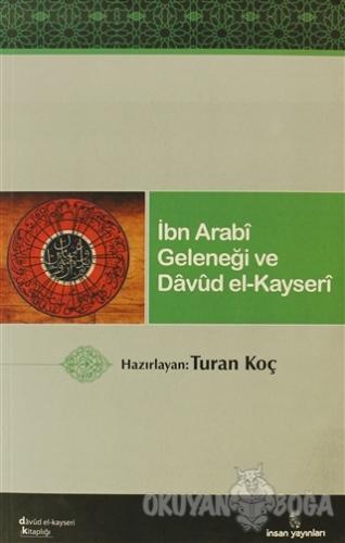 İbn Arabi Geleneği ve Davud El-Kayseri