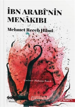 İbn Arabi'nin Menakıbi - Mehmed Recep Hilmi - Hece Yayınları