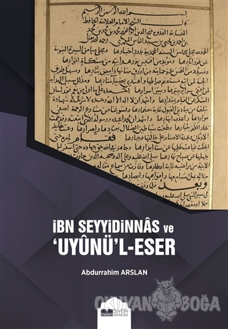 İbn Seyyidinnas ve Uyunü'l-Eser