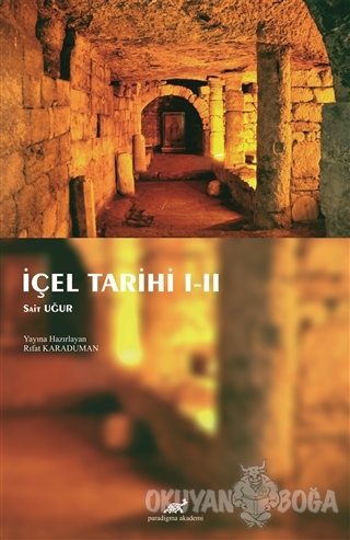 İçel Tarihi 1-2 (Ciltli) - Sait Uğur - Paradigma Akademi Yayınları