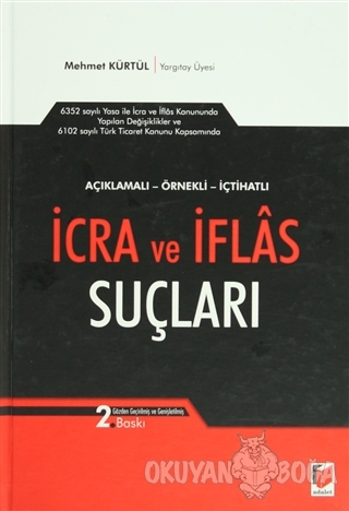 İcra ve İflas Suçları - Mehmet Kürtül - Adalet Yayınevi